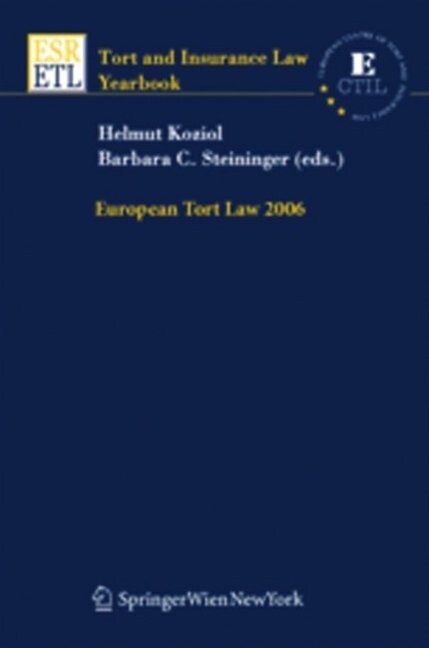 European Tort Law 2006 (Hardcover)