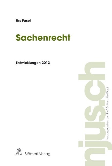 Sachenrecht, Entwicklungen 2013 (Paperback)