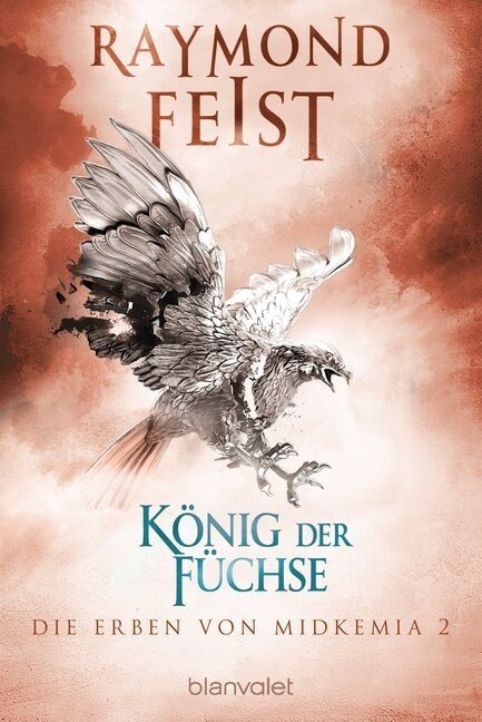 Die Erben von Midkemia 2 - Konig der Fuchse (Paperback)