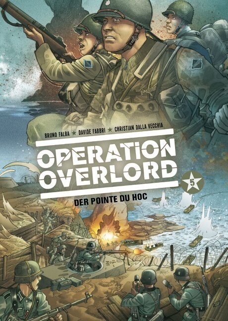 Operation Overlord - Der Pointe du Hoc. Bd.5 (Hardcover)