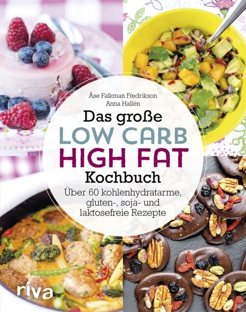 Das große Low-Carb-High-Fat-Kochbuch (Hardcover)