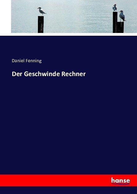 Der Geschwinde Rechner (Paperback)