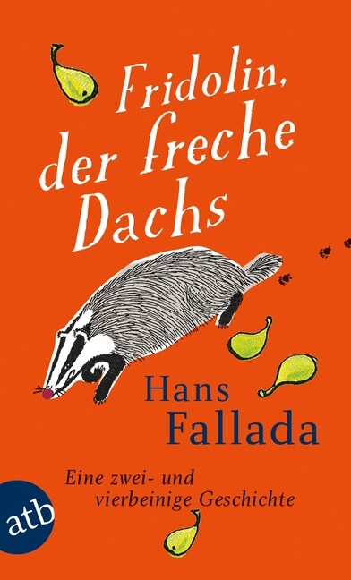 Fridolin, der freche Dachs (Paperback)