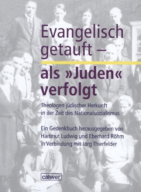 Evangelisch getauft - als Juden verfolgt (Hardcover)