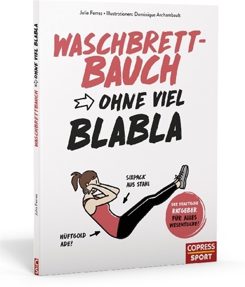 Waschbrettbauch ohne viel Blabla (Paperback)