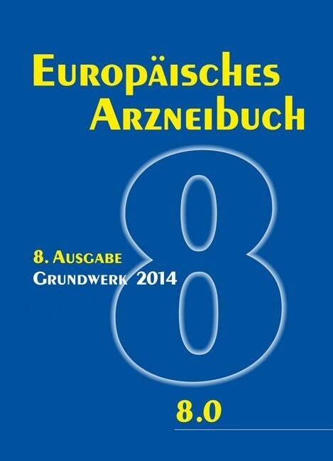 Europaisches Arzneibuch 8. Ausgabe, Grundwerk 2017, 3 Teile (Hardcover)