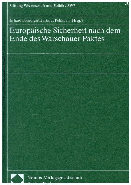 Europaische Sicherheit nach dem Ende des Warschauer Paktes (Hardcover)