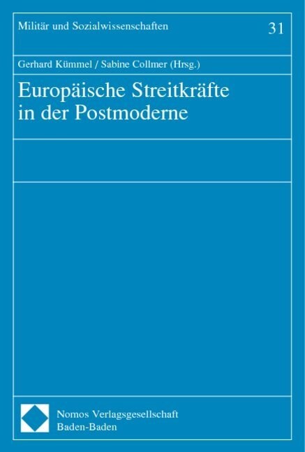 Europaische Streitkrafte in der Postmoderne (Paperback)