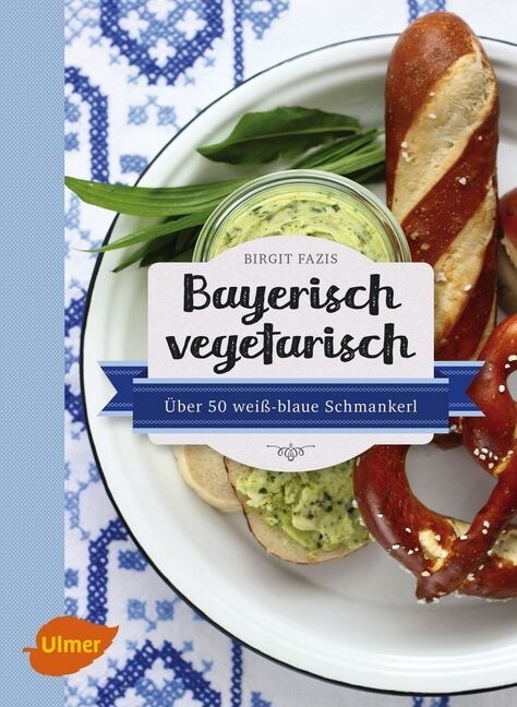 Bayerisch vegetarisch (Paperback)