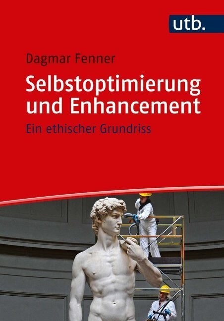 Selbstoptimierung und Enhancement (Paperback)