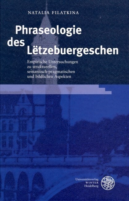 Phraseologie des Letzebuergeschen (Hardcover)