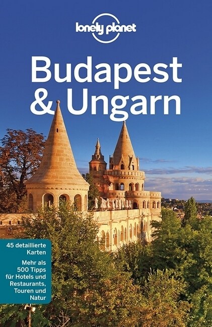 Lonely Planet Reisefuhrer Budapest & Ungarn (Paperback)