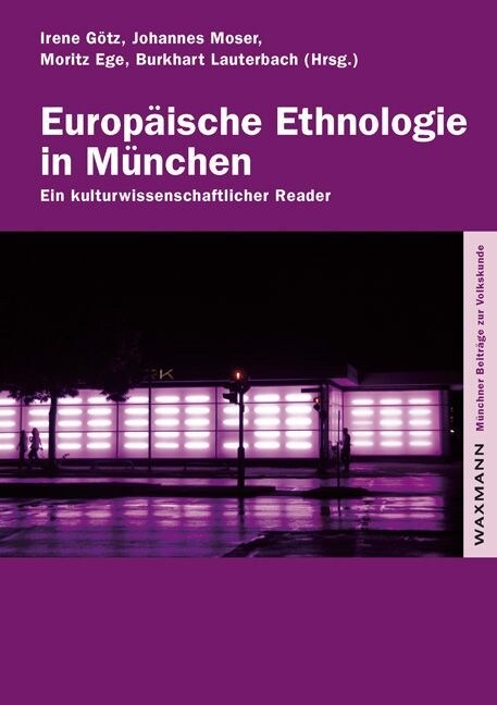 Europaische Ethnologie in Munchen (Paperback)
