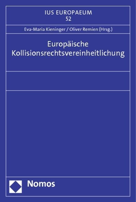 Europaische Kollisionsrechtsvereinheitlichung (Paperback)