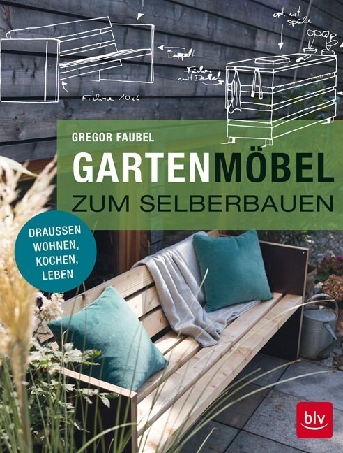 Gartenmobel zum Selberbauen (Paperback)