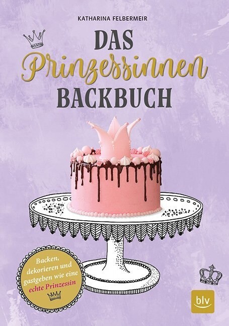 Das Prinzessinnen-Backbuch (Hardcover)