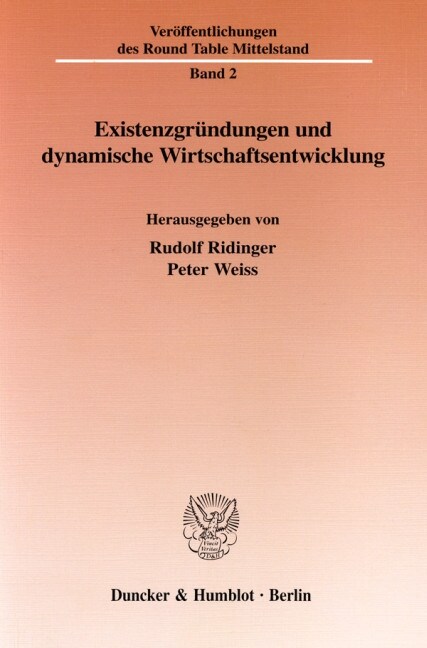 Existenzgrundungen und dynamische Wirtschaftsentwicklung. (Paperback)