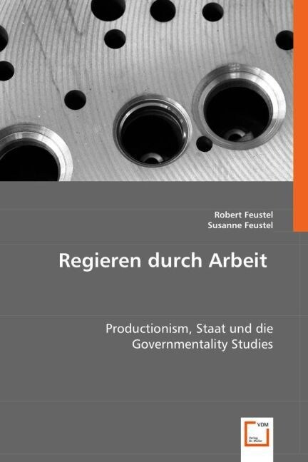 Regieren durch Arbeit (Paperback)