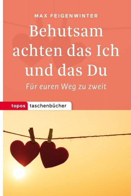 Behutsam achten das Ich und das Du (Paperback)