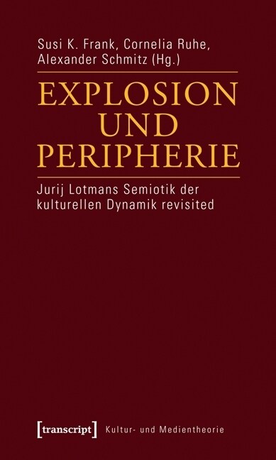 Explosion und Peripherie (Paperback)