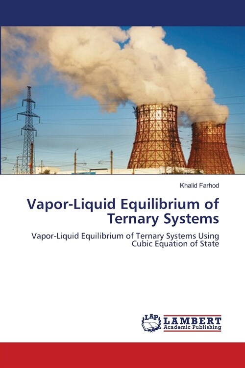 Vapor-Liquid Equilibrium of Ternary Systems (Paperback)