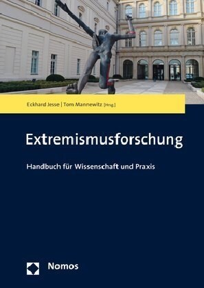 Extremismusforschung: Handbuch Fur Wissenschaft Und Praxis (Hardcover)