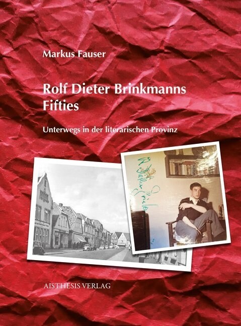 Rolf Dieter Brinkmanns Fifties (Paperback)