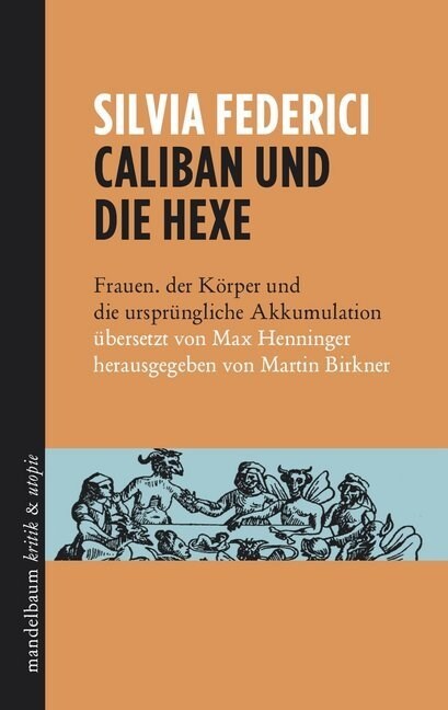 Caliban und die Hexe (Paperback)