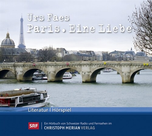 Paris. Eine Liebe, 1 Audio-CD (CD-Audio)