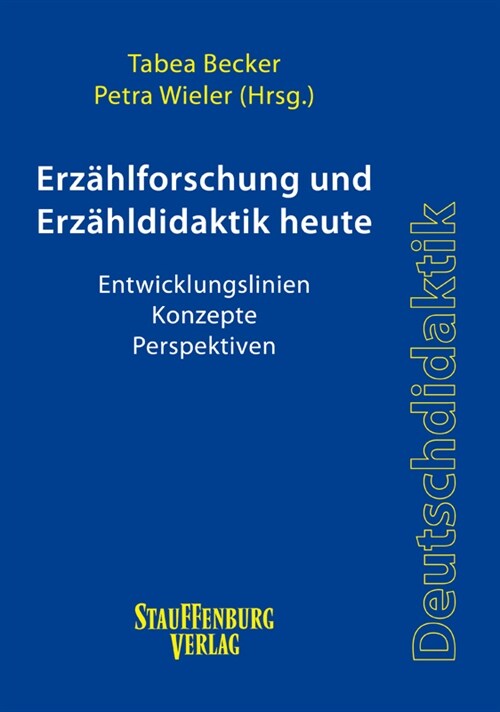 Erzahlforschung und Erzahldidaktik heute (Paperback)