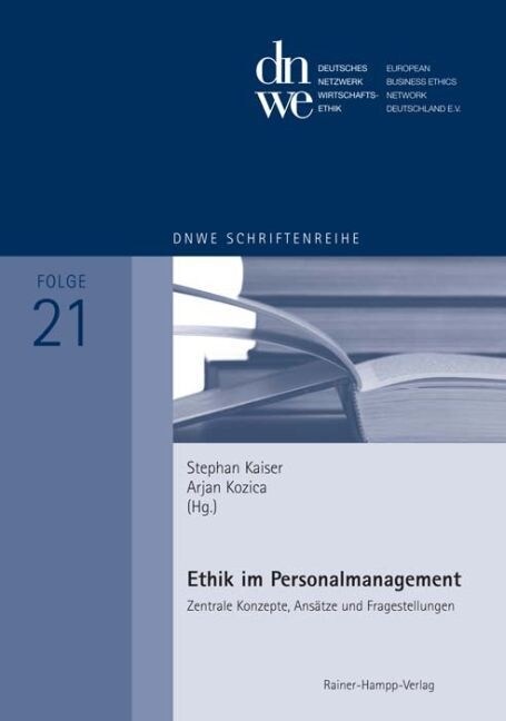 Ethik Im Personalmanagement: Zentrale Konzepte, Ansatze Und Fragestellungen (Paperback)