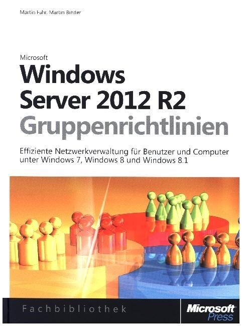 Windows Server 2012 R2-Gruppenrichtlinien (Hardcover)