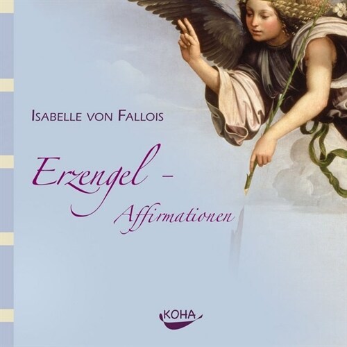 Erzengel-Affirmationen, 1 Audio-CD (CD-Audio)