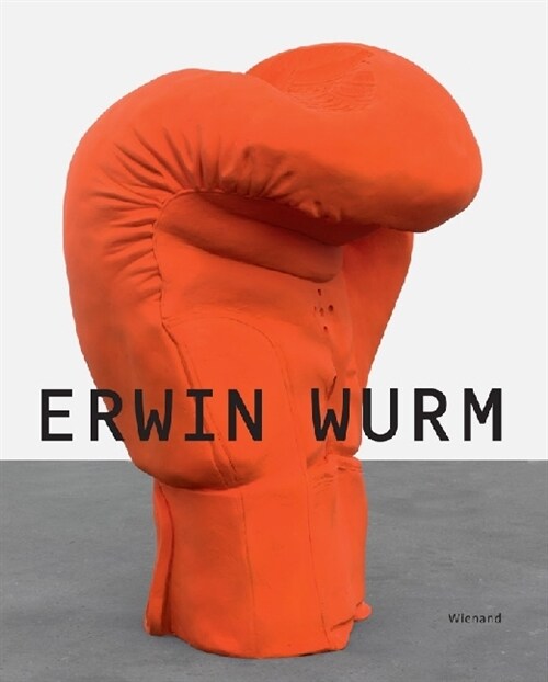 Erwin Wurm. Duisburg (Paperback)