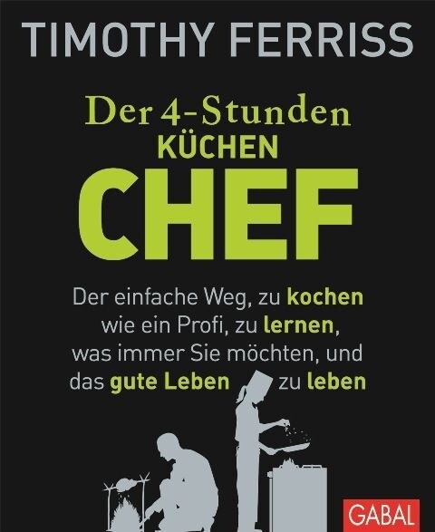 Der 4-Stunden-(Kuchen-)Chef (Hardcover)