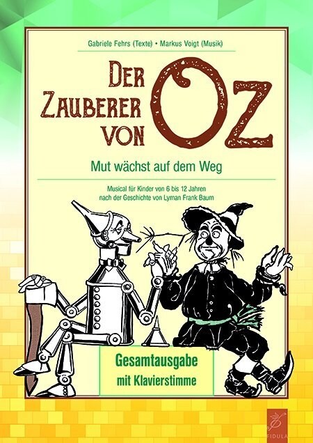 Der Zauberer von Oz, Gesamtausgabe mit Klavierstimme (Sheet Music)