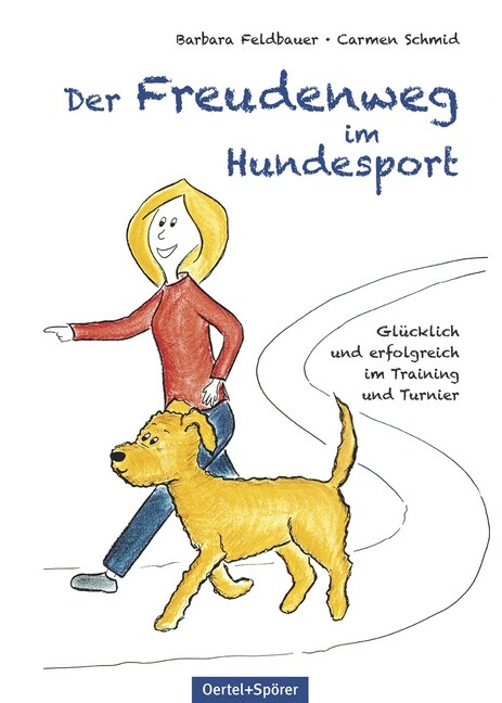 Der Freudenweg im Hundesport (Hardcover)