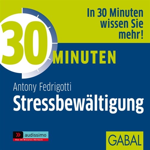 30 Minuten Stressbewaltigung, Audio-CD (CD-Audio)