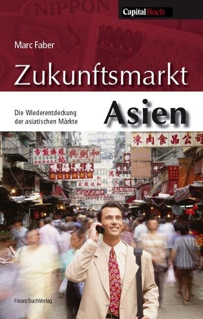 Zukunftsmarkt Asien (Hardcover)