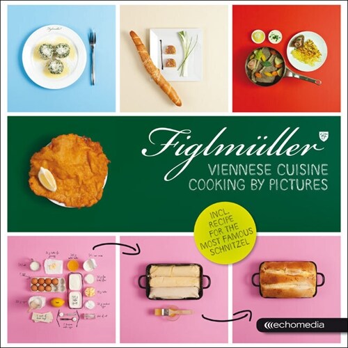 Figlmuller Viennese Cuisine (Hardcover)