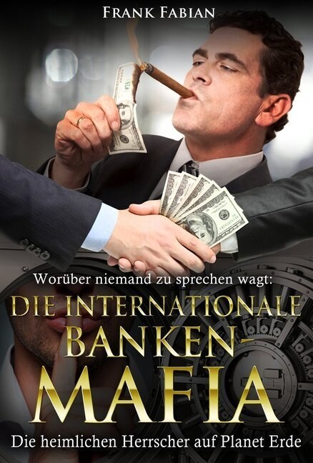 Die internationale Banken-Mafia (Hardcover)