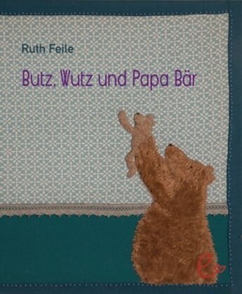 Wutz, Butz und Papa Bar (Hardcover)