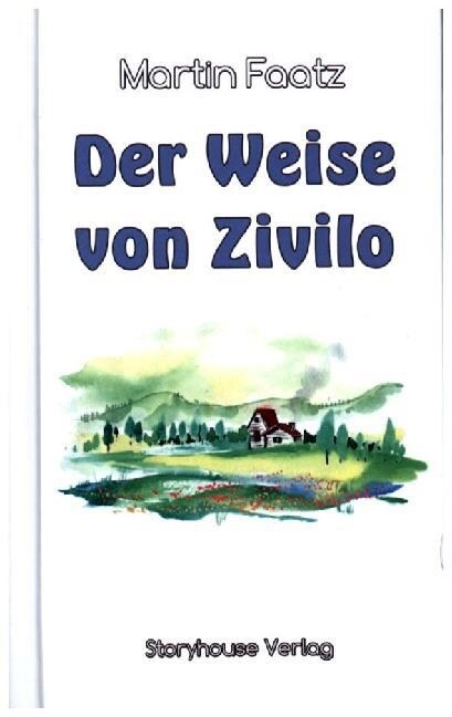 Der Weise von Zivilo (Hardcover)