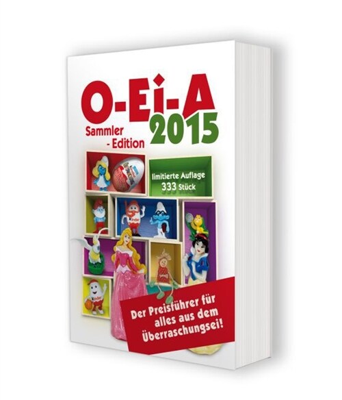 O-Ei-A 2015 - Sammler-Edition - Limitierte Aufl. 333 Stuck (Hardcover)