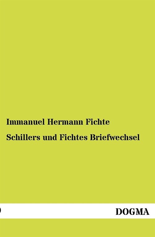 Schillers und Fichtes Briefwechsel (Paperback)