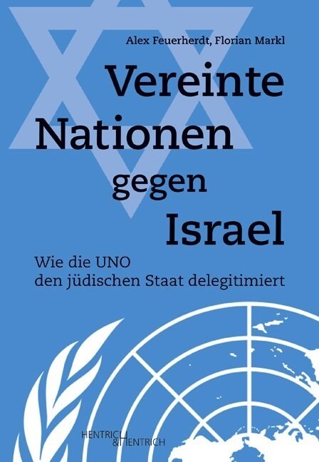 Vereinte Nationen gegen Israel (Paperback)