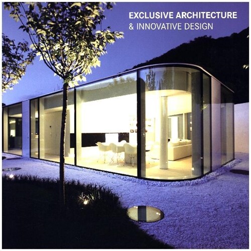 Exclusive Architecture & Innovative Design (Hardcover)