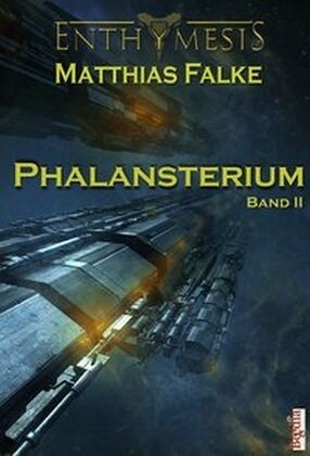 Enthymesis - Phalansterium. Bd.2 (Paperback)