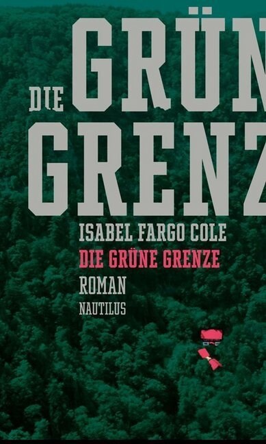 Die grune Grenze (Hardcover)