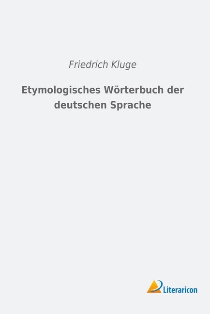 Etymologisches W?terbuch der deutschen Sprache (Paperback)